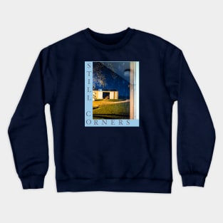 Still Corners Band Fan Crewneck Sweatshirt